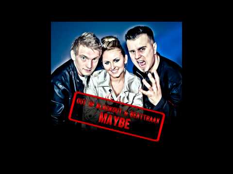 Out of Blackout & Beattraax - Maybe (Allastra Remix)