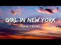 ROLE MODEL Girl In New York Lyrics