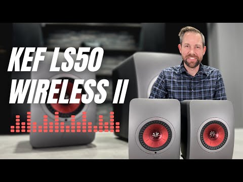 The Best Powered Bookshelf Speakers Ever? KEF LS50 Wireless II