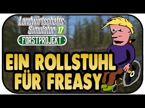 Ein Rollstuhl für Freasy - LS17 FDR LOGGING #20 - Landwirtschaft Simulator 17 Forst Projekt