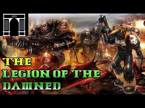 40k Lore, The Legion of the Damned