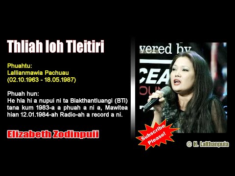 Thliah loh Tleitiri || Elizabeth Zodinpuii