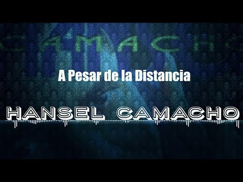 A Pesar De La Distancia - Hansel Camacho | Salsa | Cover Audio