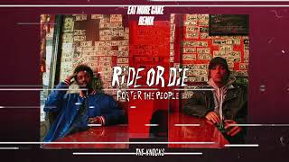 The Knocks - Ride Or Die (feat. Foster The People) [Eat More Cake Remix]