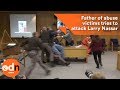 Father of abuse victims tries to attack Larry Nassar