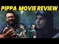 Pippa Movie Review Ishaan Khatter Mrunal Thakur Soni Razdan Promises a Never Had Patriotic Experienc