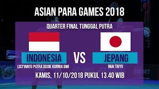 Live Streaming Quarter Final Badminton Tunggal Putra, Indonesia Vs Jepang di Asian Para Games 2018
