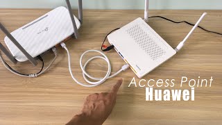 Set up Huawei ONT as a Wi-Fi Access Point  NETVN