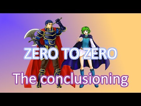 Zero to Zero: The Conclusioning