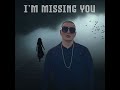 Im Missing You