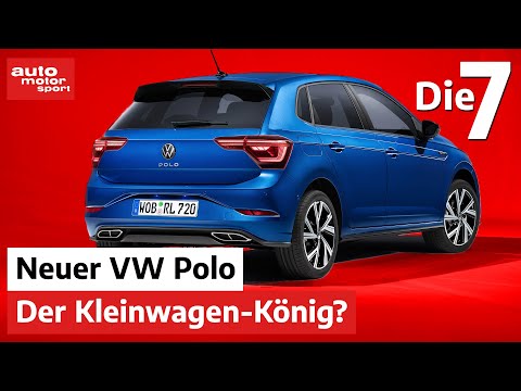 Immer noch der Kleinwagen-König? 7 Fakten zum neuen VW Polo | auto motor und sport