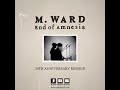 M. Ward - End Of Amnesia - RSD Drop June 12, 2021