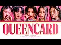 (G)I-DLE Queencard Lyrics ((여자)아이들 퀸카 가사) (Color Coded Lyrics)