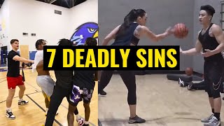 THE 7 DEADLY SINS OF BASKETBALL!