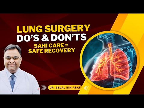 फेफड़ों की सर्जरी के बाद क्या करें और क्या न करें