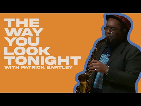 "The Way You Look Tonight" w/ Emmet Cohen & Patrick Bartley