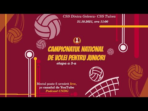 CSS DINICU GOLESCU-CSS TULCEA | ETAPA A 3-A CAMPIONATUL NATIONAL DE VOLEI PENTRU JUNIORI