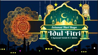 Download lagu Download Ucapan Selamat Hari Raya Idul Fitri 1445 H / 2024 M mp3
