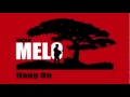 Brian Melo "Hang On"