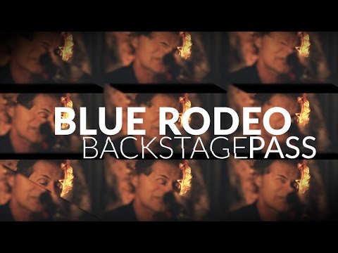Blue Rodeo | 1000 Arms | CBCMusic's Backstage Pass