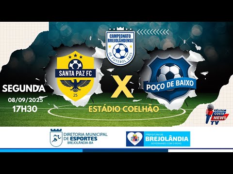 🏆 CAMP. BREJOLÂNDENSE 2025 | SANTA PAZ x POÇO DE BAIXO