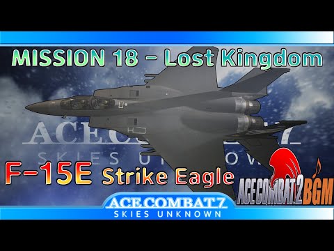 [PC] ì—ì´ìŠ¤ì»´ë±ƒ7 Ace Combat 7: Skies Unknown Ep-18 - YouTube