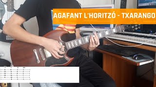 Agafant l&#39;Horitzó - Txarango (Guitar Cover)