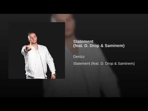 Saminem feat. Denizz , D.Drop - Statement
