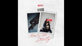 Notifi - Won't Get Lonely