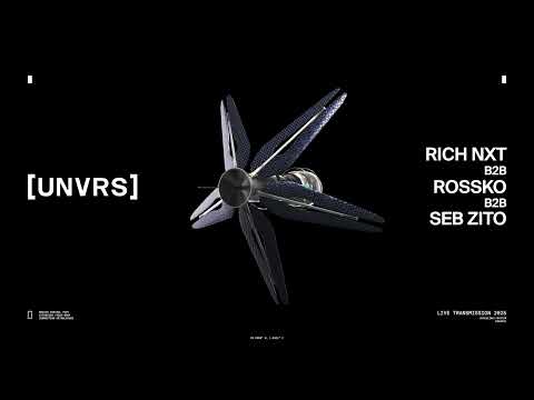 Rich NXT B2B Rossko B2B Seb Zito - Live at [UNVRS] 2025