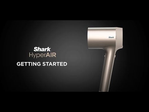 Hair Dryer | Getting Started with the Shark HyperAIR™