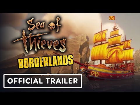Sea of Thieves x Borderlands - Official Crossover...