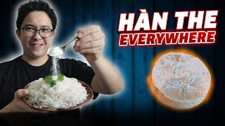 Hàn the ở KHẮP MỌI NƠI, bạn đang ăn CHẤT ĐỘC mỗi ngày mà không biết!?!