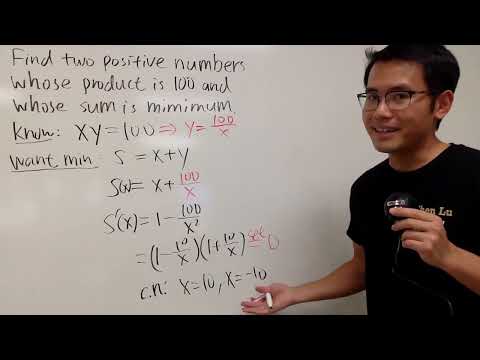 find two positive numbers whose product is 100 and whose sum is minimum