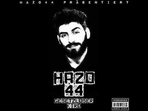Hazo44 - Szene ( Mixtape Gesetzloser Kiro)