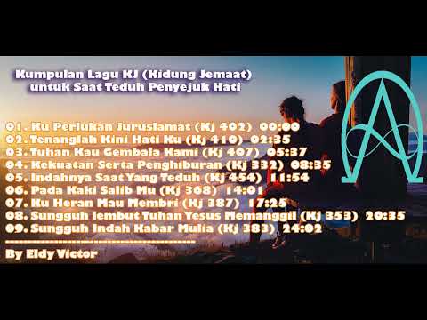Kumpulan Lagu KJ Kidung Jemaat untuk Saat Teduh Penyejuk Hati