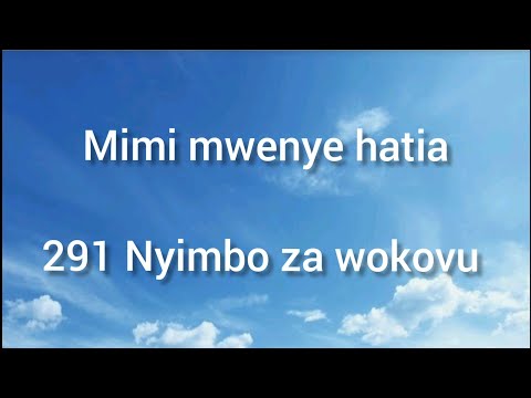 Mimi mwenye hatia   291 Nyimbo za wokovu