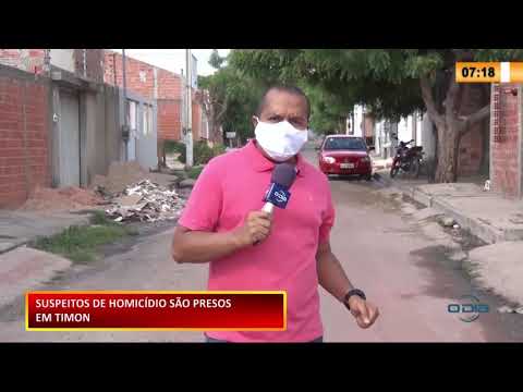 Suspeitos de homicídio envolvidos com facções são presos em Timon 17 11 2020