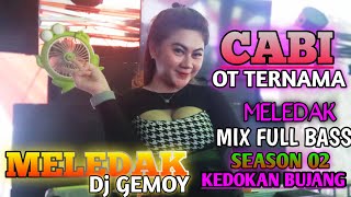 Download lagu MELEDAK OT CABI FULL DJ // KEDOKAN BUJANG PART 02 // DJ DEPI BALQIS ( GEMOY) mp3 Download lagu MELEDAK OT CABI FULL DJ // KEDOKAN BUJANG PART 02 // DJ DEPI BALQIS ( GEMOY) mp3