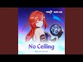 No Ceiling