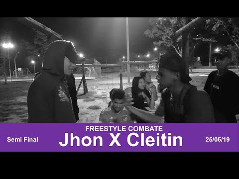 Jhon X Cleitin (EMOÇÃO)|FREESTYLE COMBATE| Semi Final