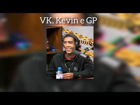 VK, Kevin e GP - Revoadinha (ÁUDIO/ OFICIAL)