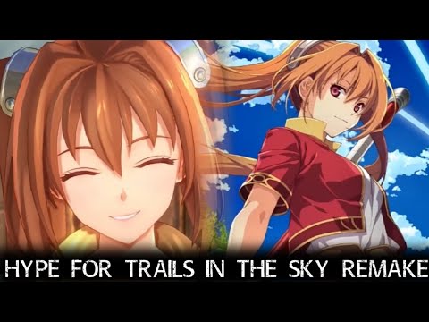 MY HYPE FOR TRAILS IN THE SKY THE 1ST (Remake)