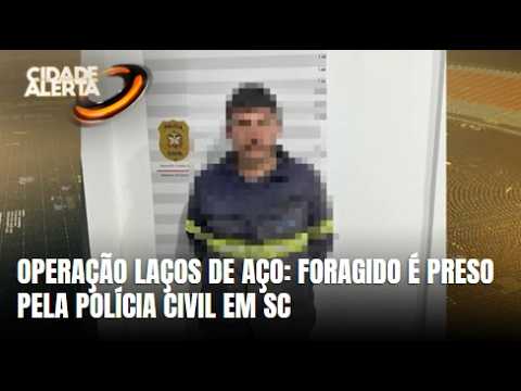 Polícia Civil prende foragido de operação contra roubo de cargas em SC