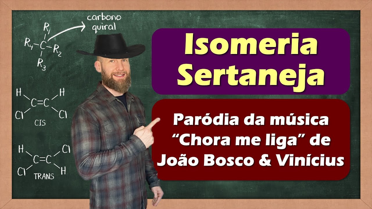 Isomeria Sertaneja - Paródia de Química