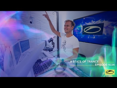 A State of Trance Episode 1034 - Armin van Buuren (@astateoftrance )