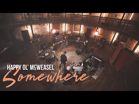 HAPPY OL' McWEASEL - Somewhere (Official Music Video)