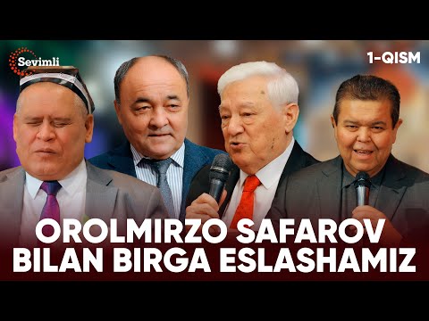 ESLAB - OROLMIRZO SAFAROV BILAN BIRGA ESLASHAMIZ 1-QISM