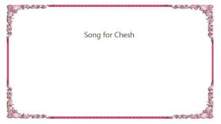 Fatboy Slim - Song for Chesh Lyrics