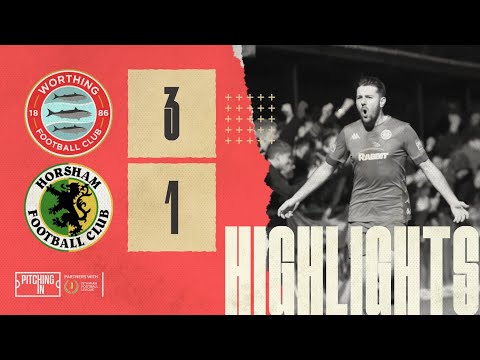 Worthing 3 Horsham 1 | Highlights | Isthmian League Premier Division